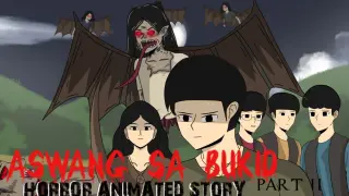 Aswang sa Bukid part 2- I | Aswang animated horror story | Pinoy Animation