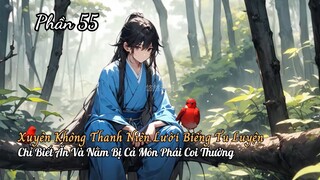 Xuyên Không Thanh Niên Lười Biếng Tu Luyện Chỉ Biết Ăn Và Nằm Bị Cả Môn Phái Coi Thường P55