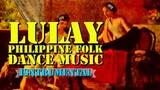 LULAY (Instrumental-Bandurria) || PHILIPPINE Folk Dance Music || Filipino Folk Dance Music 2021