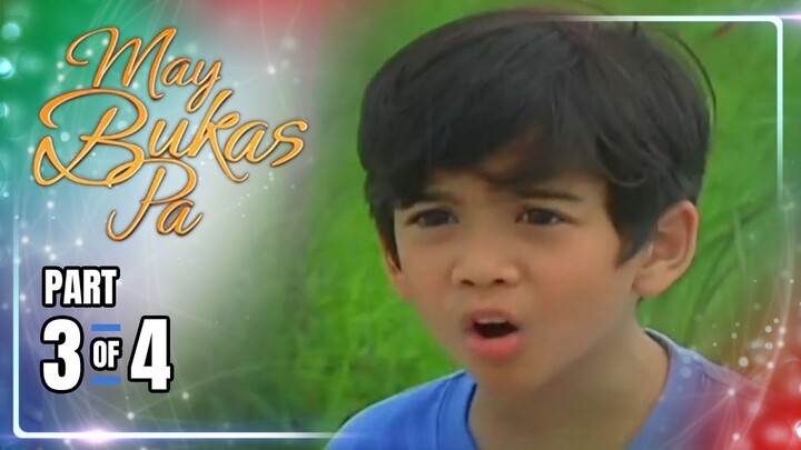 May Bukas Pa | Episode 20 (3/4) | May 30, 2024