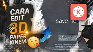 TUTORIAL CARA MEMBUAT 3D PAPER KEREN DI KINEMASTER ANDROID🔥