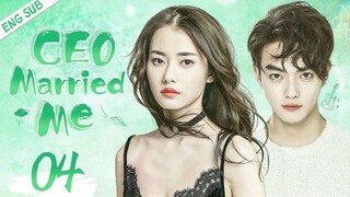 ENGSUB【CEO Married Me】▶EP04 | Xu Kai, Chai Biyun 💌CDrama Recommender