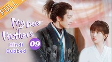 My Dear Brother episode 09 Hindi Dubbed