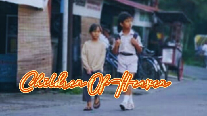 Children|of Heaven 🤩