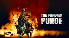 The Forever Purge – SUBTITLE INDONESIA (2021)