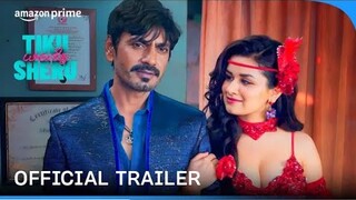 Tiku Weds Sheru - Official Trailer | Nawazuddin Siddiqui, Avneet Kaur | Prime Video India