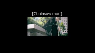 Chainsaw man(Edit for YT Shorts)