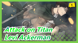 [Attack on Titan / Levi Ackerman] The Final Season Part1 / The Fullest Scenes Compilation of Levi_B
