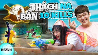 FREE FIRE l Kèo 10kill Sẽ Được 1000KC Liệu Na Sẽ Bắn Như Thế Nào ! | HEAVY PHÚ ĐẠI