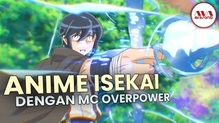 10 anime isekai overpower terbaik yang mc nya berpetualang di dunia lain