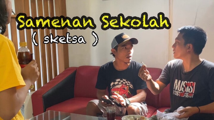 Sketsa komedi | Samenan sekolah