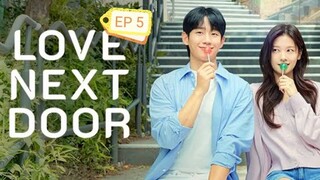 Love Next Door (2024) EP 5 [ENG SUB]