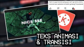 Tutorial teks animasi dan transisi dasar amv marginal by Soeganda di Kinemaster