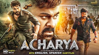 Acharya Full Movie HD 1080p