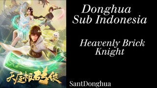 Heavenly Brick Knight Episode 1 Sub  Indo Ksatria Bata Surgawi