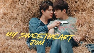 [UNCUT] My Sweetheart Jom EP.1 (1⧸4)🇹🇭Bl