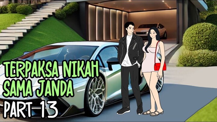 TERPAKSA NIKAH SAMA JANDA Part 13 - Drama Animasi Sekolah