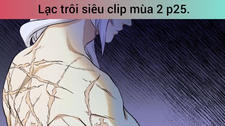 lạc trôi siêu clip mùa 2 phần 25