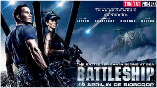 REVIEW PHIM CHIẾN HẠM BATTLESHIP(2012) ||SIÊU PHẨM BOM TẤN PHIM CHIẾN TRANH ||TÓM TẮT PHIM JKK