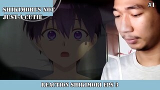 REACTION SHIKIMORI EPS 3 #1