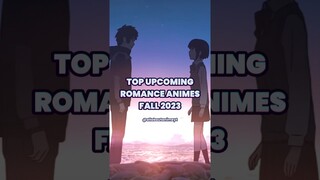 Top Upcoming Romance Animes Fall 2023 (October-December2023) | #anime #romance #romanceanime #shorts