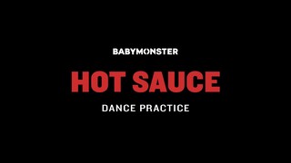 BABYMONS7ER "HOT SAUCE" DANCE PRACTICE VIDEO