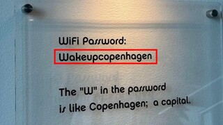 Mật khẩu wifi của khách sạn Copenhagen, gì đó!