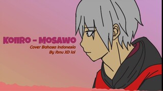 [COVER] Koiiro - Mosawo Versi Bahasa Indonesia (Vocal by Ibnu XD lol)