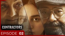 Contractors | Episode 02 | Mohammed Ahmed - Shameem Hilaly | Har Pal Geo