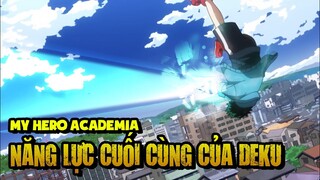 Năng Lực Cuối Cùng Của Deku Là Gì? Giả Thuyết My Hero Academia