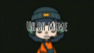 【toca world】uh oh meme