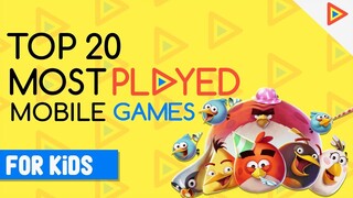 Top 20 Mobile Games for KIDS! | Most Played Games