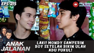 LAKI! MONDY SAMPERIN BOY SETELAH BIKIN ULAH ADU PUKUL! - ANAK JALANAN 215