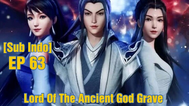 lord of the ancient god grave episode 63 sub indo