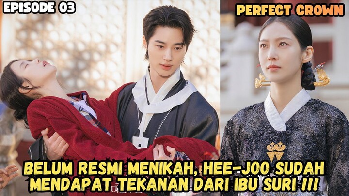 PERFECT CROWN EPISODE 3