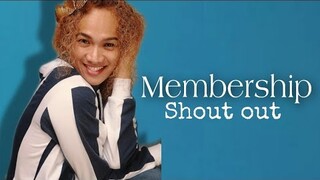MEMBERSSHIP SHOUT OUT VIDEO