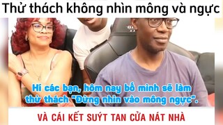 Thử thách không nhìn mông và ngực