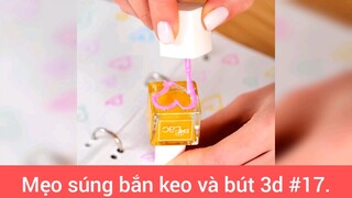 Mẹo với súng bắn keo và bút 3d p17