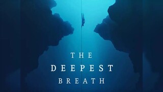 The Deepest Breath (2023) - SUB INDO