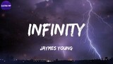 INFINITY - Jaymes Young [ Lyrics ] HD