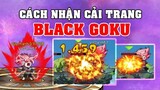 Gọi Rồng Online ✅ Cải trang Black Goku - Skill Kiếm Ánh Sáng dame to kèm hiệu ứng || Tùng Tay To