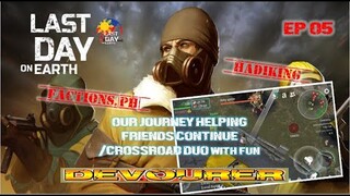 "CROSSROAD" DUO having fun/DEVOURER run.. helping our friends/SEASON 11 - LDOE:DEAD WAR