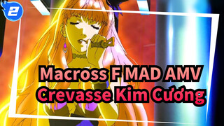 [Macross F/Crevasse Kim Cương]Gặp gỡ bạn với ngôi sao tỏa sáng,cho tôi một cuộc sống mới_2
