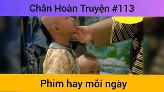 Chân Hoàn Truyện p113