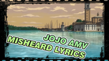Misheard Lyrics AMV | JoJo - Explaining 3 Bizarre Adventures Through 1 Soul-Subduing Song