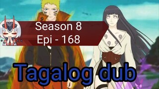Episode 168 / Season 8 @ Naruto shippuden @ Tagalog dub