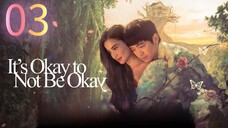 🇵🇭 ɪᴛ's ᴏᴋᴀʏ ᴛᴏ ɴᴏᴛ ʙᴇ ᴏᴋᴀʏ Episode 3