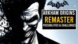 Batman Arkham Origins May NEVER Get A Remaster (Here's Why)