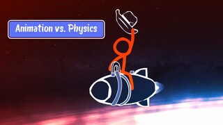 Animation vs. Physics