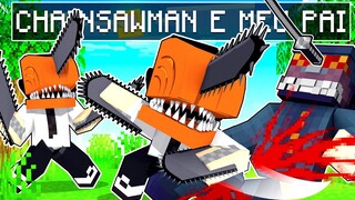 CHAINSAW MAN É MEU PAI no Minecraft